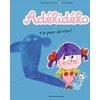 Image de Adélidélo, Tome 04: Adélidélo n'a peur de rien !
