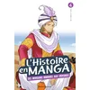 Image de L'histoire en manga tome 4- D'Attila à Guillaume le Conquérant: De l'empire romain à l'empire byzantin