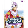 Image de L'histoire en manga tome 4- D'Attila à Guillaume le Conquérant - De l'empire romain à l'empire byzantin
