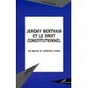 Image de JEREMY BENTHAM ET LE DROIT CONSTITUTIONNEL: Une approche de l'utilitarisme juridique
