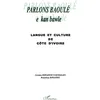 Image de Parlons Baoulé: Langue et culture de Côte d'Ivoire
