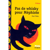 Image de Pas de whisky pour Méphisto