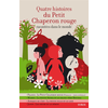 Image de Quatre histoires du Petit Chaperon rouge racontées dans le monde