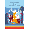 Image de Trois histoires de la Belle et la Bête racontées dans le monde