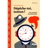 Image de Dépêche-toi, tonton !