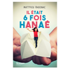 Image de Il était 6 fois Hanaé