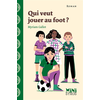 Image de Qui veut jouer au foot ?