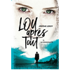 Image de Lou, après tout. Vol. 2. La communauté