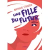 Image de Une fille du futur : L'intégrale