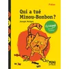Image de Qui a tué Minou-Bonbon ? Dyscool