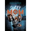 Image de Sorry mom