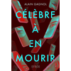 Image de Célèbre à en mourir