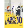 Image de Le Face-à-face de Jo - Les Incroyables Rencontres de Jo avec Brice Guyart (escrime): Les Incroyables Rencontres de Jo avec Brice