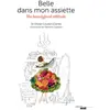 Image de Belle dans mon assiette: My beautifood attitude