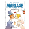 Image de Les Guides en BD - Tome 22 - Le Mariage