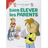 Image de Les Guides Junior - Tome 03: Pour bien élever les parents