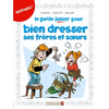 Image de Les Guides Junior - Tome 11 - Pour bien dresser ses frères et soeurs