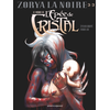 Image de Le Monde de l'Épée de cristal - Tome 03 - Zorya la noire 3/3