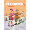 Image de Les Retraités en BD - Tome 02 - Toujours jeunes