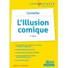 Image de L'illusion comique   Corneille: 2e ÉDITION
