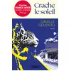 Image de Crache le soleil - Rentrée littéraire 2025 - Le nouveau roman de Camille Goudeau après le succès des Chats éraflés.