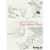 Image de Les idées fixes