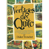 Image de Vertiges de Quito : les aventures extraordinaires de l'auteur, sa famille et son chat en Amérique du Sud