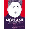 Image de Mon ami Kim Jong-un