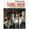 Image de Sang noir: La catastrophe de Courrières-Version poche