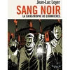 Image de Sang noir - La catastrophe de Courrières-Version poche