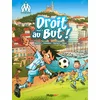 Image de Droit au But !, Tome 1