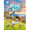 Image de Droit au but !. Vol. 2. Le foot au coeur !