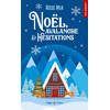 Image de Noël, avalanche et hésitations
