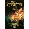Image de Last quarter. Vol. 2