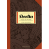 Image de Berlin. Vol. 2. Ville de fumée