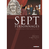 Image de Sept personnages : 7 figures emblématiques de Molière enquêtent sur sa mort