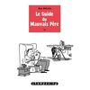Image de Le guide du mauvais père. Vol. 1