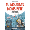 Image de Tu mourras moins bête : mais tu mourras quand même !. Vol. 3. Science un jour, science toujours !