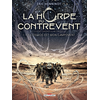 Image de La horde du contrevent. Vol. 1. Le cosmos est mon campement
