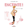 Image de Enceinte ! : c'est pas une mince affaire