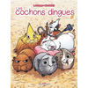 Image de Les Cochons dingues T01