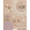 Image de La frivolité à l'aiguille: Les bases