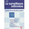 Image de La surveillance infirmière : dernier filet de sécurité du patient