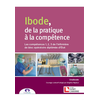 Image de Ibode, de la pratique à la compétence : les compétences 1, 2, 3 de l'infirmière de bloc opératoire diplômée d'Etat
