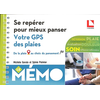 Image de Se repérer pour mieux panser : votre GPS des plaies : de la plaie au choix du pansement