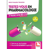Image de Testez-vous en pharmacologie et validez votre UE 2.11, semestres 1, 3 et 5 : tout-en-un : les 3 années, plus de 400 QCM-QROC explicités