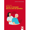Image de Toucher et massages dans les soins du quotidien