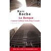 Image de La banque : comment Goldman Sachs dirige le monde : enquête