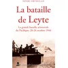 Image de La Bataille de Leyte: La grande bataille aéronavale du Pacifique, 20-26 octobre 1944