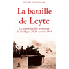 Image de La bataille de Leyte : la grande bataille aéronavale du Pacifique, 20-26 octobre 1944
